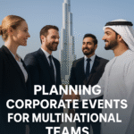 Planning Corporate Events for Multinational Teams
