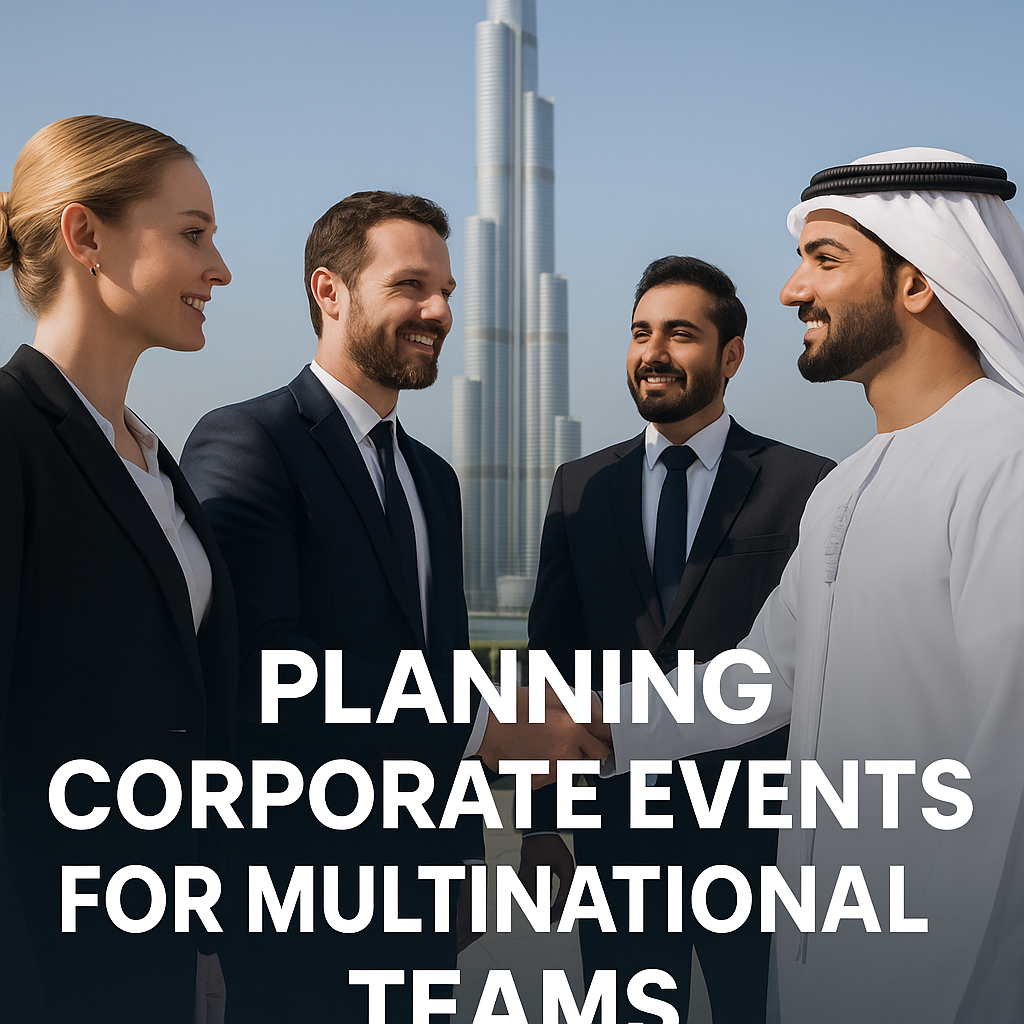 Planning Corporate Events for Multinational Teams