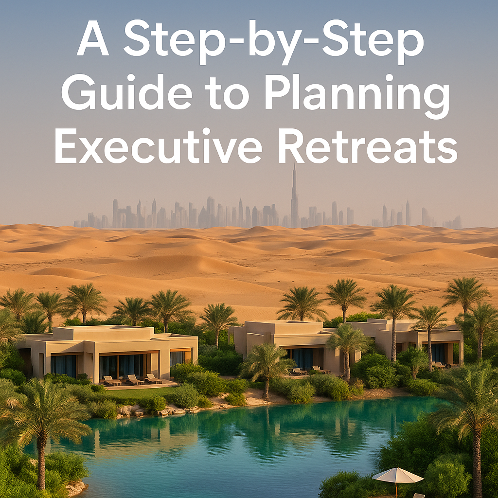 A Step by Step Guide to Planning Executive Retreats