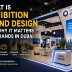 What Is Exhibition Stand Design and Why It Matters for Brands in Dubai